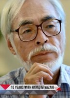 Десять лет с Хаяо Миядзаки/10 Years With Hayao Miyazaki