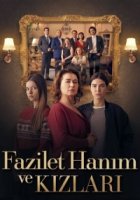 Госпожа Фазилет и ее дочери/Fazilet Hanim ve Kizlari 2 сезон