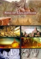 Наследие Древней Азии/Ring of Civilizations - Rediscovering Ancient Asia