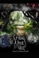 Однажды в сказке (2017)/Érase Una Vez