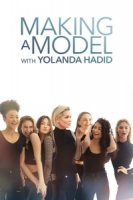 Создавая модель с Иоландой Хадид/Making A Model With Yolanda Hadid 1 сезон