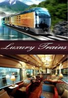 Travel: Поезда высшего класса/Luxury train