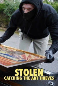 Украдено: Поймать похитителей произведений искусства/Stolen: Catching the Art Thieves