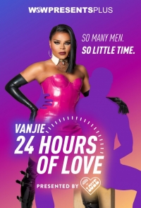 Вэнжи: 24 часа любви/Vanjie: 24 Hours of Love