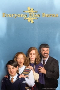 Все остальные сгорят/Everyone Else Burns 2 сезон