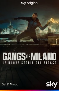 Банды Милана – Новые истории Блока/Gangs of Milano – Le nuove storie del Blocco