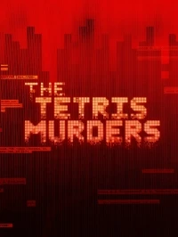Убийства в Тетрисе/The Tetris Murders