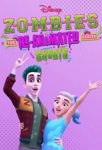 ЗОМБИ ре-анимационный сериал/Zombies The Re-Animated Series
