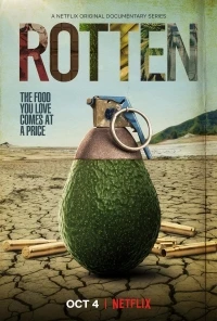 Гниль/Rotten 2 сезон