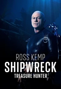 Охотники за затонувшими сокровищами/Ross Kemp Shipwreck Treasure Hunter